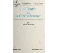 Le Centre Et La Circonférence (ebook)