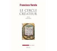 Le Cercle Créateur. Ecrits (1976-2001) (ebook)