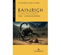 Le cercle des Arénors (Bainrigh, les nouvelles reines)