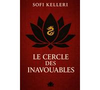 Le Cercle des Inavouables: L'héritage du lotus