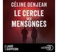 le cercle des mensonges (audiolibro)