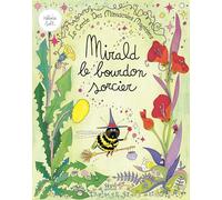 Le Cercle des minuscules magiciens: Mirald le bourdon sorcier