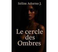 Le cercle des ombres