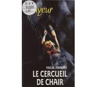 Le Cercueil De Chair (ebook)