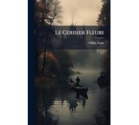 Le Cerisier Fleuri