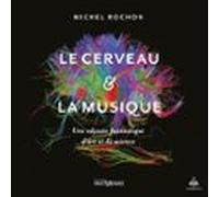 Le Cerveau Et La Musique (audiolibro)