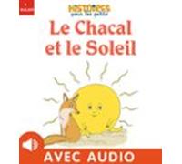 Le Chacal Et Le Soleil (ebook)