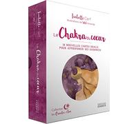 Le chakra du coeur: 18 nouvelles cartes oracle pour approfondir ses guidances