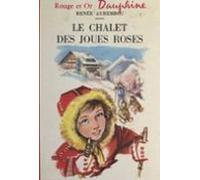 Le Chalet Des Joues Roses (ebook)