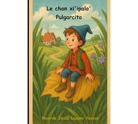 Le chan xi'ipalo': Pulgarcito