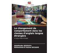 Le changement de comportement dans les classes d'anglais langue étrangère: Un signe d'apprentissage