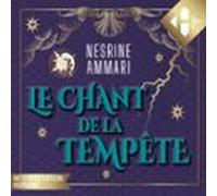 Le Chant De La Tempête - Tome 01 (audiolibro)