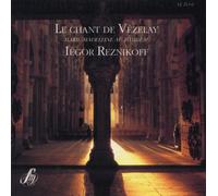 Le Chant de Vézelay-Marie-Madeleine au Tombeau