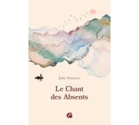 Le Chant des Absents