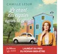 Le Chant Des Cigales Après La Pluie (audiolibro)