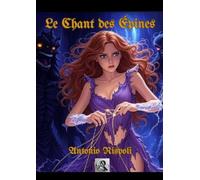 Le Chant des Épines: Un Roman Romantasy de Magie Noire et d'Amours Interdits (Saga du "Le Chant des Épines" en Français)