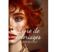 Le Chant des Étoiles - Livre de coloriage