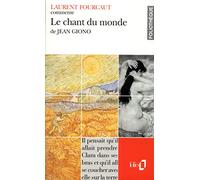 Le chant du monde de Jean Giono: A38946 (Foliotheque)