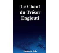 Le Chant du Trésor englouti