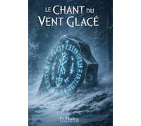 Le chant du vent glacé