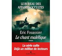 Le Bureau Des Affaires Occultes. Vol. 4. Le Chant Maléfique