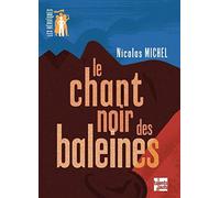 Le chant noir des baleines