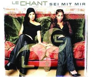 Le Chant - Sei mit Mir [Import]