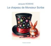 Le chapeau de Monsieur Scribe: 2025