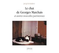 Le chat de Georges Marchais et autres nouvelles parisiennes