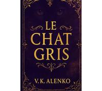 Le Chat Gris: Secrets Of The Haunted Café: 1 (Songs Of Le Chat Gris)