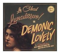 Le Chat Lunatique - Demonic Lovely