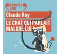 Le chat qui parlait malgré lui