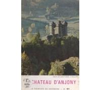 Le Château Danjony Au Pays Des Montagnes Dauvergne (ebook)