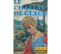 Le Château De Glace (ebook)