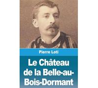 Le Château de la Belle-au-Bois-Dormant