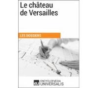 Le Château De Versailles (ebook)