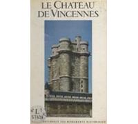Le Château De Vincennes (ebook)