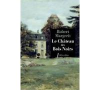 Le Château Des Bois Noirs (ebook)
