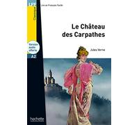 Le chateau des carpathes: Le Château des Carpathes - LFF A2 (HACHETTE)