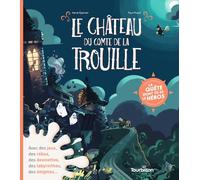 Le château du comte de La Trouille