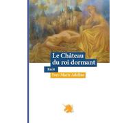 Le Château du Roi dormant