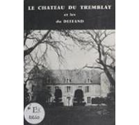 Le Château Du Tremblay Et Les Du Deffand (ebook)