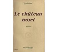 Le Château Mort (ebook)