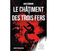 Le châtiment des Trois Fers: roman policier belge (Polars ardennais)