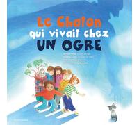 Le chaton qui vivait chez un ogre