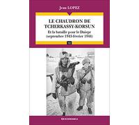 Le chaudron de Tcherkassy-Korsun: Et la bataille pour le Dniepr (septembre 1943-février 1944): 92