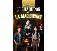Le chaudron et la magicienne