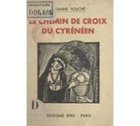 Le Chemin De Croix Du Cyrénéen (ebook)