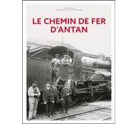 Le chemin de fer d'antan