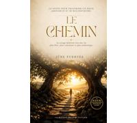 Le Chemin de la Rupture: Le guide pour traverser un deuil amoureux et se reconstruire